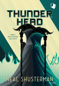 Title: Thunderhead, Author: Neal Shusterman