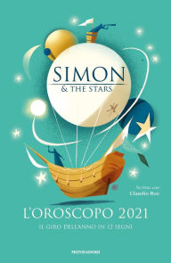 Title: L'oroscopo 2021 - Il giro dell'anno in 12 segni, Author: Simon & The Stars