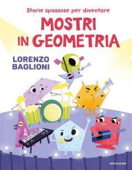 Title: Mostri in geometria, Author: Lorenzo Baglioni