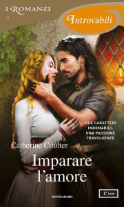 Title: Imparare l'amore (I Romanzi Introvabili), Author: Catherine Coulter