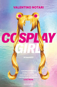 Title: Cosplaygirl, Author: Valerie Notari