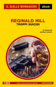 Title: Troppi suicidi (Il Giallo Mondadori), Author: Reginald Hill