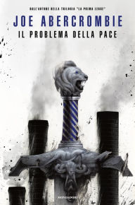 Title: Il problema della pace, Author: Joe Abercrombie
