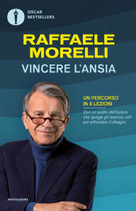 Title: Vincere l'ansia, Author: Raffaele Morelli