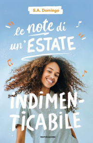 Title: Le note di un'estate indimenticabile, Author: S.A. Domingo