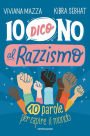 Io dico no al razzismo