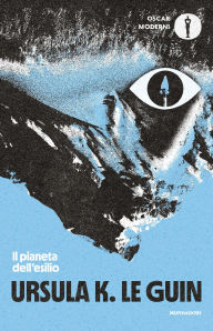 Title: Il pianeta dell'esilio, Author: Ursula K. Le Guin