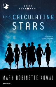 Title: The Calculating Stars, Author: Mary Robinette Kowal