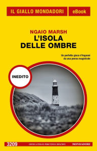 Title: L'isola delle ombre (Il Giallo Mondadori), Author: Ngaio Marsh