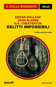 Title: Delitti impossibili (Il Giallo Mondadori), Author: Edgar Wallace