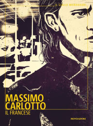 Title: Il Francese, Author: Massimo Carlotto