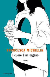 Title: Il cuore è un organo, Author: Francesca Michielin