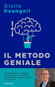 Title: Il metodo geniale, Author: Giulio Deangeli