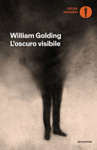 Title: L'oscuro visibile, Author: William Golding