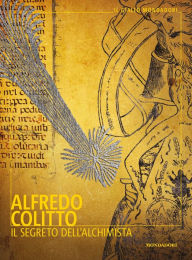 Title: Il mistero dell'alchimista, Author: Alfredo Colitto