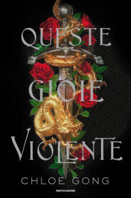Title: Queste gioie violente, Author: Chloe Gong