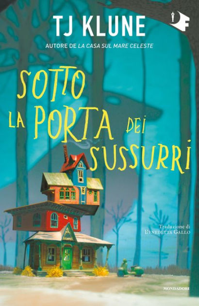 Sotto la porta dei sussurri (Under the Whispering Door) by TJ Klune, eBook