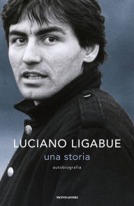 Title: Una storia, Author: Luciano Ligabue