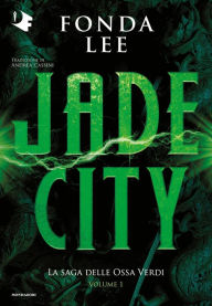 Title: Jade City, Author: Fonda Lee
