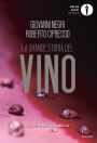 La grande storia del vino