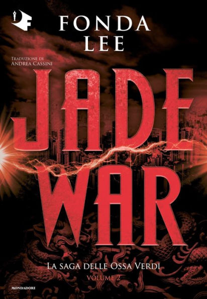 Jade War: La saga delle Ossa volume 2
