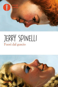 Title: Fuori dal guscio, Author: Jerry Spinelli