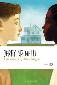 Title: Una casa per Jeffrey Magee, Author: Jerry Spinelli