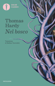 Title: Nel bosco, Author: Thomas Hardy