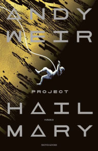 Title: Project Hail Mary, Author: Andy Weir