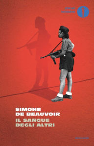 Title: Il sangue degli altri, Author: Simone de Beauvoir
