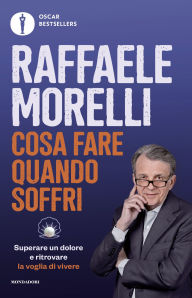 Title: Cosa fare quando soffri, Author: Raffaele Morelli
