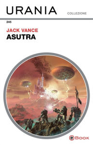 Title: Asutra (Urania), Author: Jack Vance