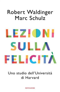 Title: Lezioni sulla felicità, Author: Marc Schulz