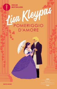 Title: Pomeriggio d'amore, Author: Lisa Kleypas