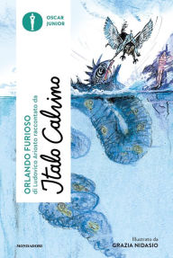 Title: Orlando Furioso di Ludovico Ariosto raccontato da Italo Calvino, Author: Italo Calvino