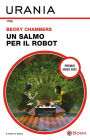 Un salmo per il robot (Urania)