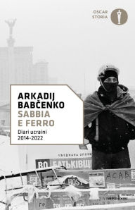 Title: Sabbia e ferro, Author: Arkadij Babchenko