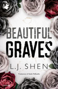 Title: Beautiful graves, Author: L.J. Shen