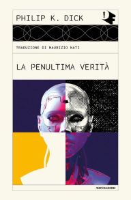 Title: La penultima verità, Author: Philip K. Dick