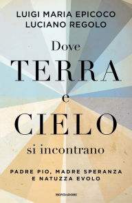 Title: Dove terra e cielo si incontrano, Author: Luciano Regolo