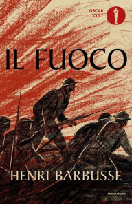 Title: Il fuoco, Author: Henri Barbusse