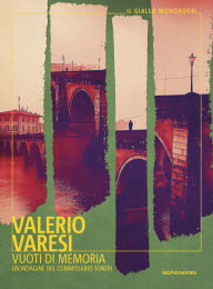 Title: Vuoti di memoria, Author: Valerio Varesi