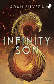 Title: Infinity son, Author: Adam Silvera