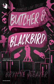 Title: Butcher & Blackbird, Author: Brynne Weaver