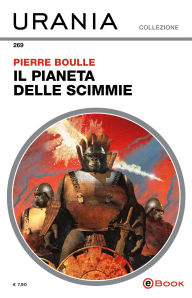 Title: Il pianeta delle scimmie (Urania), Author: Pierre Boulle