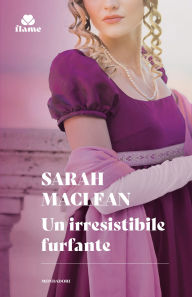 Title: Un irresistibile furfante, Author: Sarah MacLean
