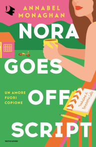 Title: Nora goes off script, Author: Annabel Monaghan