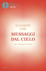Title: Messaggi dal cielo, Author: Alessandro Stani