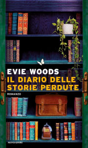 Title: Il diario delle storie perdute, Author: Evie Woods