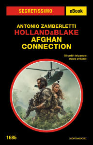 Title: Holland&Blake. Afghan Connection (Segretissimo), Author: Antonio Zamberletti